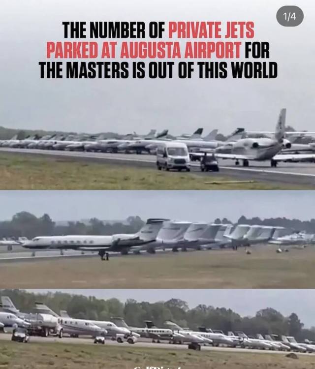 "There are over 520 private jets parked at Augusta Airport."